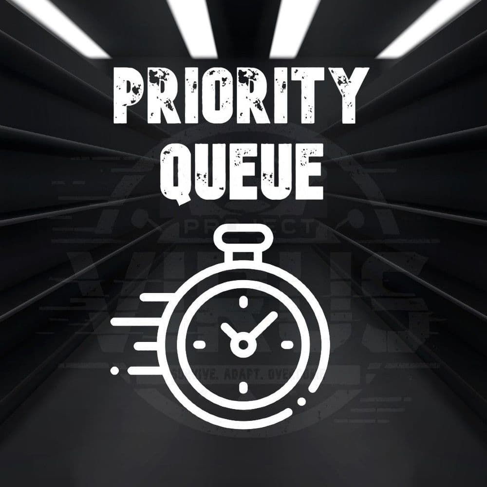 Priority Queue | 30 Days